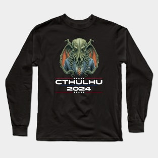 Cthulhu For President USA 2024 Election #2 (Green Cthulhu) Long Sleeve T-Shirt